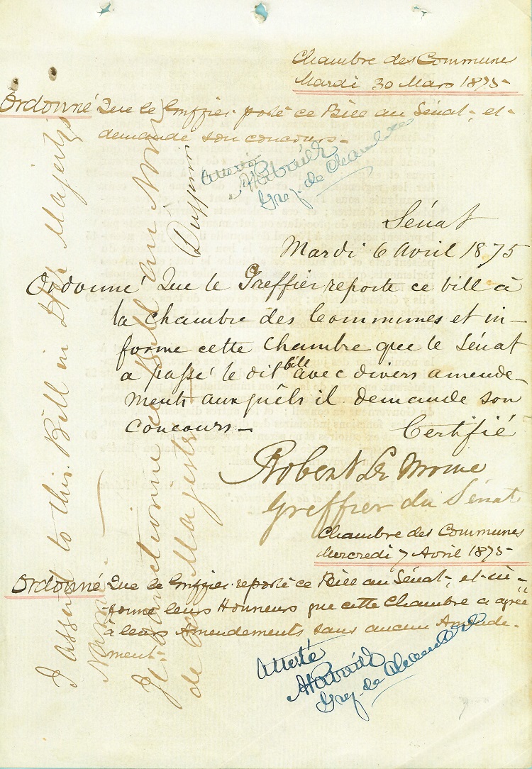 Document écrit à la main en français avec les attestations et signatures du gouverneur général et des greffiers du Sénat et de la Chambre des communes. Les signatures sont par-dessus le texte de l'attestation dans toutes les directions.
